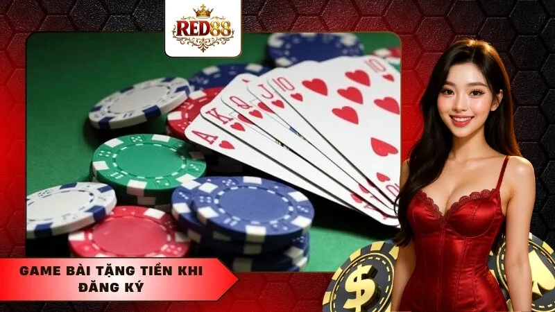 Game Bài Tặng Tiền Khi Đăng Ký