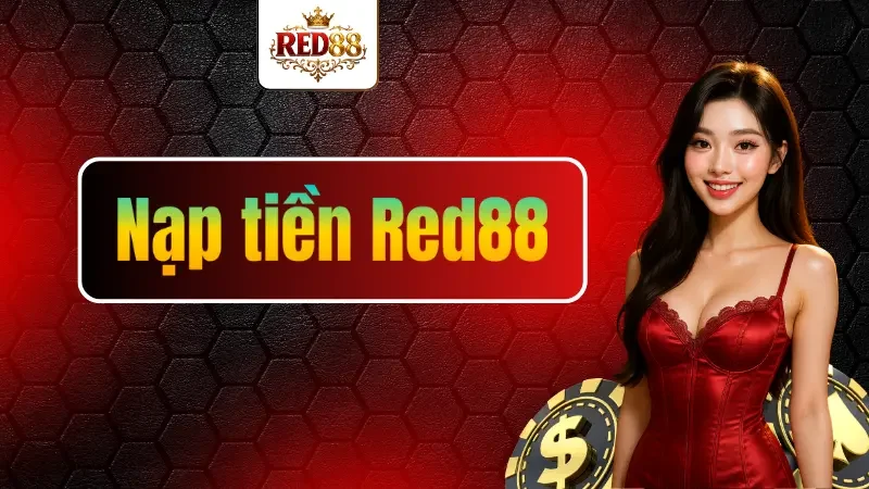 Nạp tiền Red88